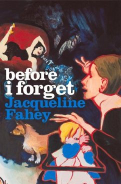 Before I Forget - Fahey, Jacqueline