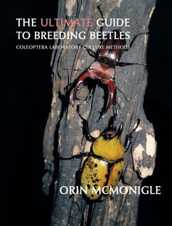 The Ultimate Guide to Breeding Beetles - McMonigle, Orin
