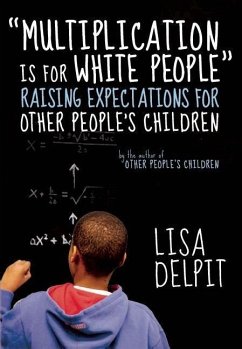 Multiplication Is for White People - Delpit, Lisa