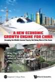 A New Economic Growth Engine for China