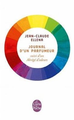 Journal d'Un Parfumeur - Ellena, Jean-Claude