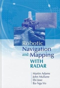 Robotic Navigation Mapping with Radar Hb - Adams, Martin; Mullane, John; Jose, Ebi