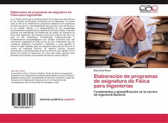 Elaboración de programas de asignatura de Física para Ingenierías - Ortiz Pérez, Raúl