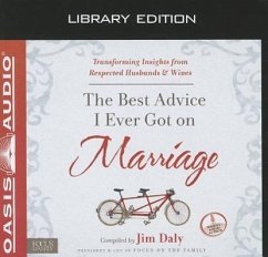 The Best Advice I Ever Got on Marriage (Library Edition) - Daly, Jim