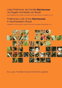 Preliminary List of the Myrtaceae in Northeastern Brazil - Lucas, E.; Sena, T.; Lughadha, E. Nic