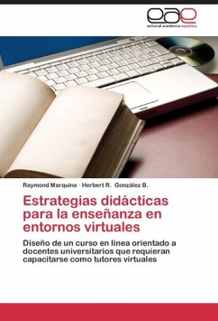 Estrategias didácticas para la enseñanza en entornos virtuales - Marquina, Raymond;González B., Herbert R.