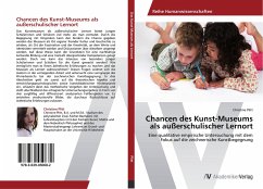 Chancen des Kunst-Museums als außerschulischer Lernort - Plitt, Christine