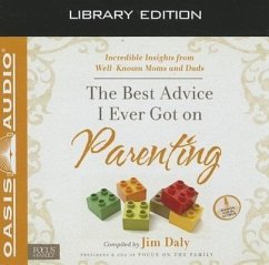 The Best Advice I Ever Got on Parenting (Library Edition) - Daly, Jim