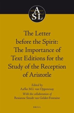 The Letter Before the Spirit: The Importance of Text Editions for the Study of the Reception of Aristotle