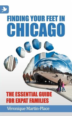 Finding Your Feet in Chicago - The Essential Guide for Expat Families