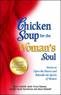 Chicken Soup for the Woman's Soul - Canfield, Jack; Hansen, Mark Victor; Hawthorne, Jennifer Read