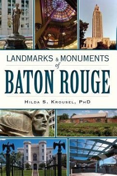 Landmarks & Monuments of Baton Rouge - Krousel, Hilda S.