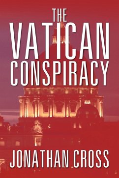 The Vatican Conspiracy - Cross, Jonathan