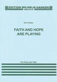 Faith and Hope Are Playing: Flute and Viola