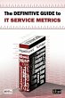 Definitive Guide to IT Service Metrics... - Bild 1
