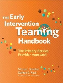 The Early Intervention Teaming Handbook - Shelden, M'Lisa L; Rush, Dathan D
