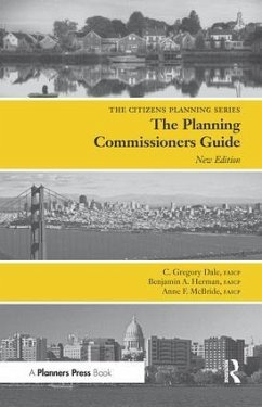 Planning Commissioners Guide - Dale, C Gregory; Herman, Benjamin; McBride, Anne