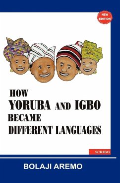 How Yoruba and Igbo Became Different Languages - Aremo, Bolaji