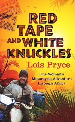 Red Tape and White Knuckles - Pryce, Lois