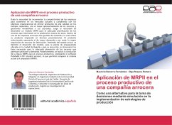 Aplicación de MRPII en el proceso productivo de una compañía arrocera - Becerra Fernández, Mauricio;Romero, Olga Rosana