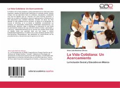 La Vida Cotidiana: Un Acercamiento - Martinez Olivera, Alma Lidia