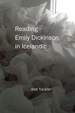 Reading Emily Dickinson in Icelandic - Heisler, Eva