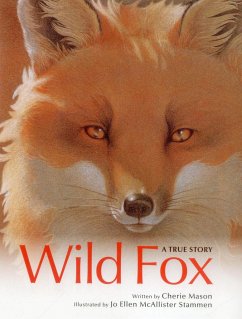 Wild Fox: A True Story - Mason, Cherie