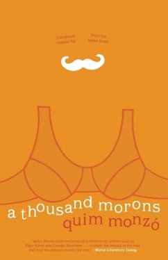 A Thousand Morons - Monzó, Quim