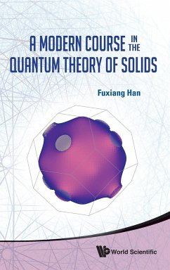 A Modern Course in the Quantum Theory of Solids