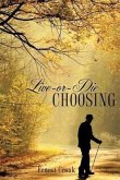 Live -Or--Die Choosing