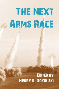 The Next Arms Race - Strategic Studies Institute