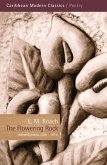 The Flowering Rock: Collected Poems 1938-1974