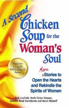 A Second Chicken Soup for the Woman's Soul - Canfield, Jack; Hansen, Mark Victor; Hawthorne, Jennifer Read