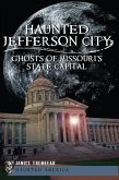 Haunted Jefferson City: