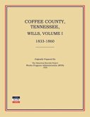 Coffee County, Tennessee, Wills, Volume I, 1833-1860