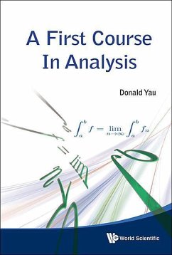 A First Course in Analysis - Yau, Donald