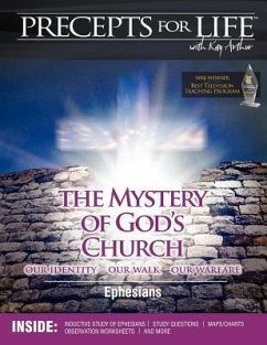 Precepts for Life Study Companion: The Mystery of God's Church -- Our Identity, Our Walk, Our Warfare (Ephesians) - Arthur, Kay