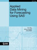 Applied Data Mining for Forecasting Using SAS