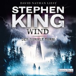 Wind / Der Dunkle Turm Bd.8 (MP3-Download) - King, Stephen