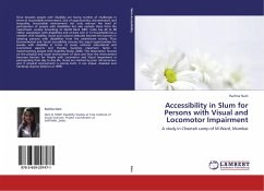 Accessibility in Slum for Persons with Visual and Locomotor Impairment - Nain, Rachna