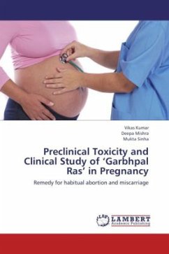 Preclinical Toxicity and Clinical Study of Garbhpal Ras in Pregnancy