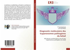 Diagnostic moléculaire des trypanosomes pathogènes du bétail - Souley Kouato, Bachir;Desquesnes, Marc;Akakpo, Justin Ayayi