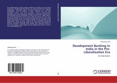 Development Banking in India in the Pre-Liberalization Era