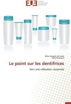 Le point sur les dentifrices - Amador del valle, Gilles Rouhaud, Willy