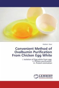 Convenient Method of Ovalbumin Purification From Chicken Egg White - Kaur, Harleen