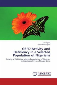 G6PD Activity and Deficiency in a Selected Population of Nigerians - Egesie, Julie;Egesie, Umezuruike