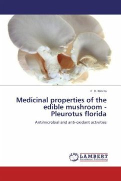 Medicinal properties of the edible mushroom - Pleurotus florida