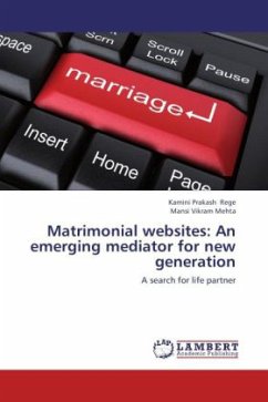 Matrimonial websites: An emerging mediator for new generation - Rege, Kamini Prakash;Mehta, Mansi Vikram