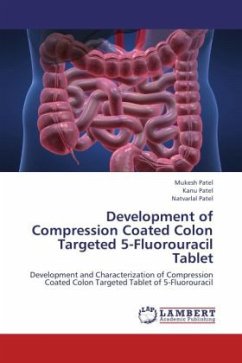 Development of Compression Coated Colon Targeted 5-Fluorouracil Tablet - Patel, Mukesh;Patel, Kanu;Patel, Natvarlal