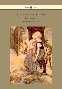 Little Tales From Grimm - Illustrated by Anne Anderson - Grimm, Brothers